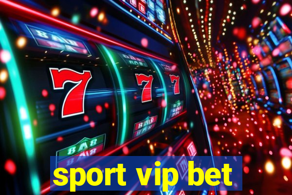 sport vip bet